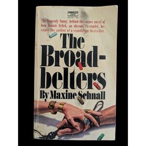 The Broad Belters by Maxine Schnall 1971 PB Fawcett Crest Hollywood Starlet Fun